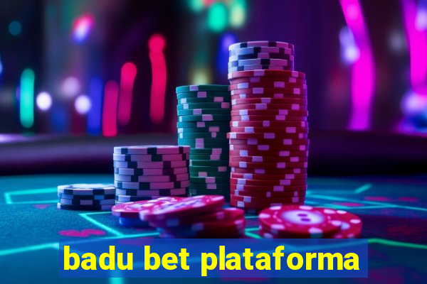 badu bet plataforma